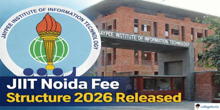 JIIT Noida Fee Structure For Session 2026 Released @jiit.ac.in; Check Course-Wise Details Here